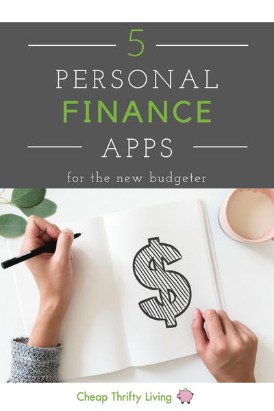 5 Personal Finance Apps for the New Budgeter (2018)
