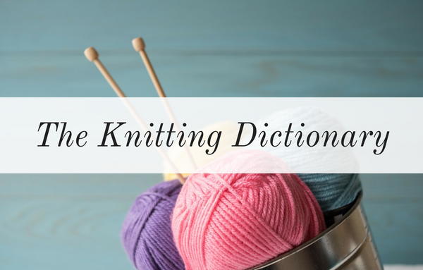 Knitting Dictionary