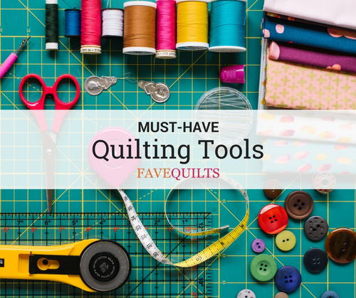 13+ Must-Have Quilting Tools