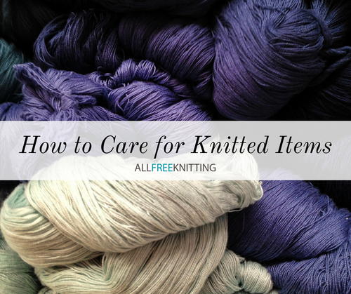 How to Care for Knitted Items