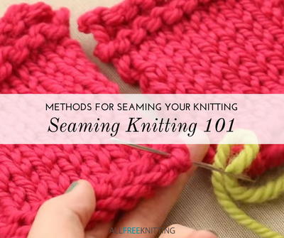 How to Seam Knitting: 7 Methods