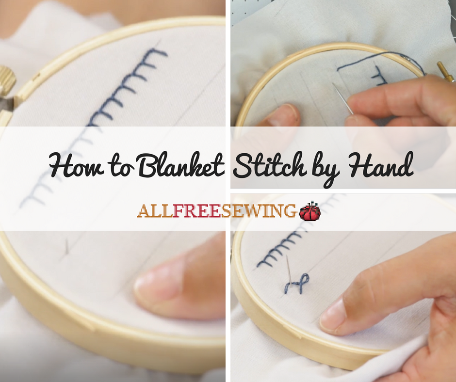 How To Blanket Stitch By Hand AllFreeSewing How to blanket stitch by hand allfreesewing