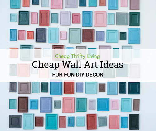 21 Cheap Wall Art Ideas for Fun DIY Decor | CheapThriftyLiving.com