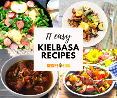 10 Quick and Easy Kielbasa Recipes