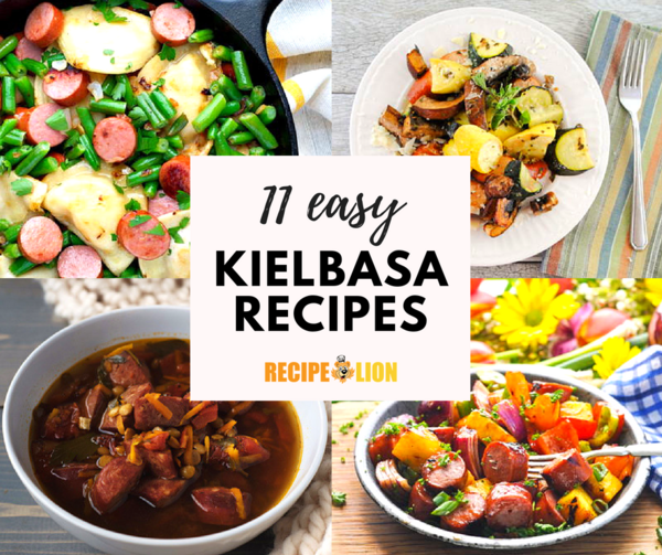 11 Quick and Easy Kielbasa Recipes