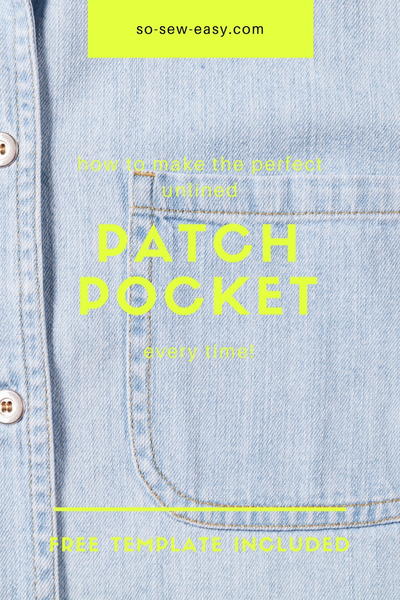 How to Make the Perfect Unlined Patch Pocket