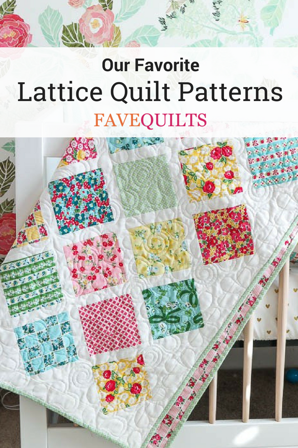18 of Our Favorite Lattice Quilt Patterns | FaveQuilts.com