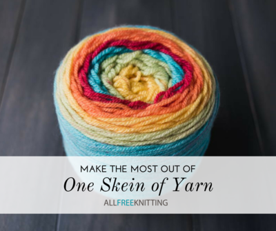 How to Make the Most Out of One Skein of Yarn