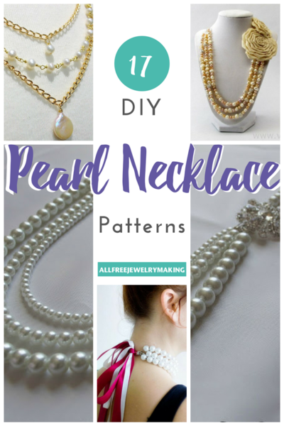 17 DIY Pearl Necklace Patterns