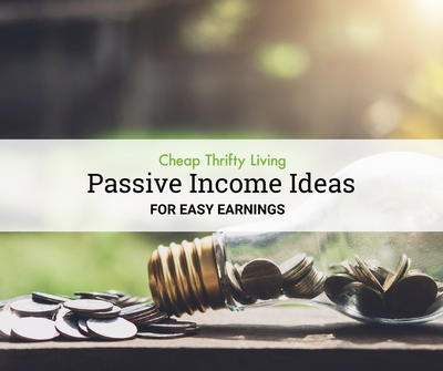 Passive Income Ideas for Easy Earnings
