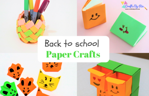 4 Fun Back to School Paper Crafts