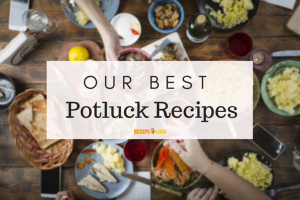 Our Best Potluck Recipes