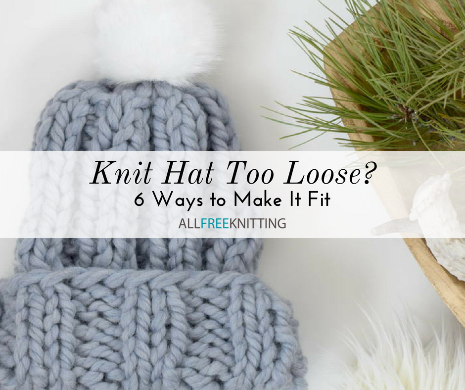 How to Resize a Hat Knitting Pattern Up or Down