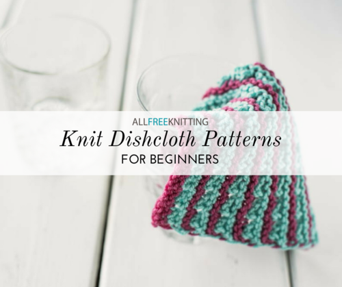 12 Knit Dishcloth Patterns For Beginners Allfreeknitting Com 12 Knit Dishcloth Patterns For Beginners Allfreeknitting Com