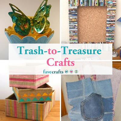25 Great Trash-to-Treasure Crafts