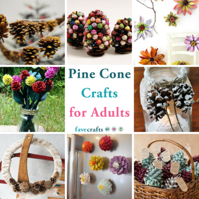 38 Pine Cone Crafts for Adults