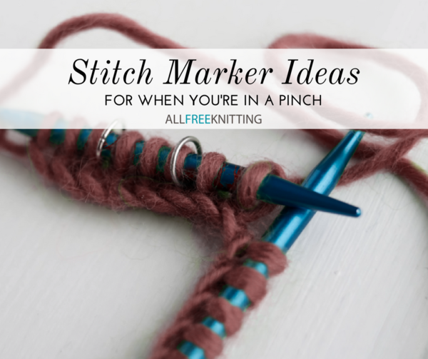 Stitch Markers: 21 DIY Ideas For When You're in a Knitting Pinch