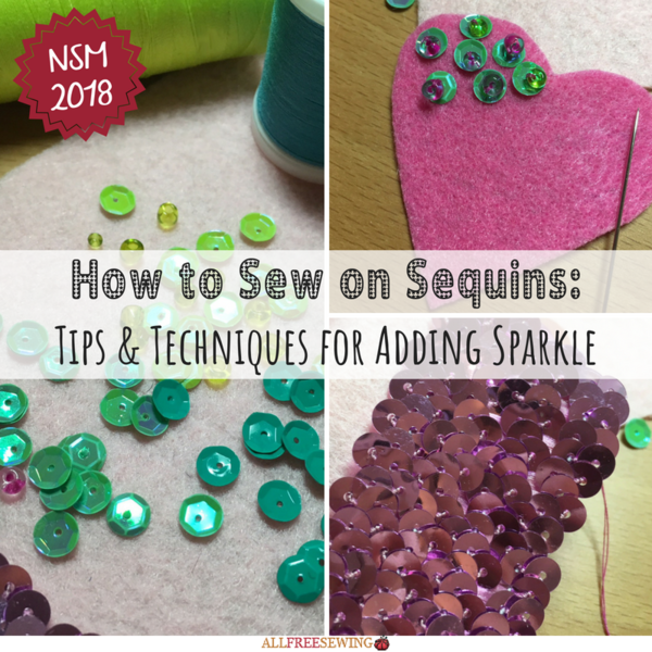 How to Sew on Sequins: Tips and Techniques for Adding Sparkle