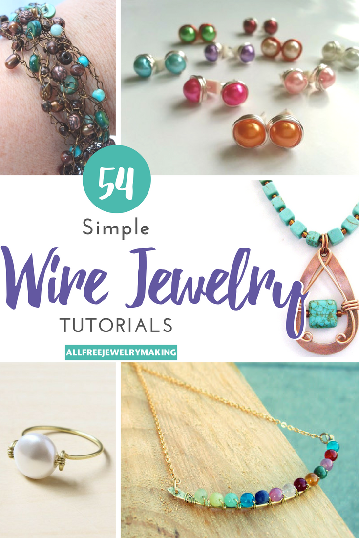 54 Simple Wire Jewelry Making Tutorials (2020) | AllFreeJewelryMaking.com 54-simple-wire-jewelry-making-tutorials-2020-allfreejewelrymaking-com