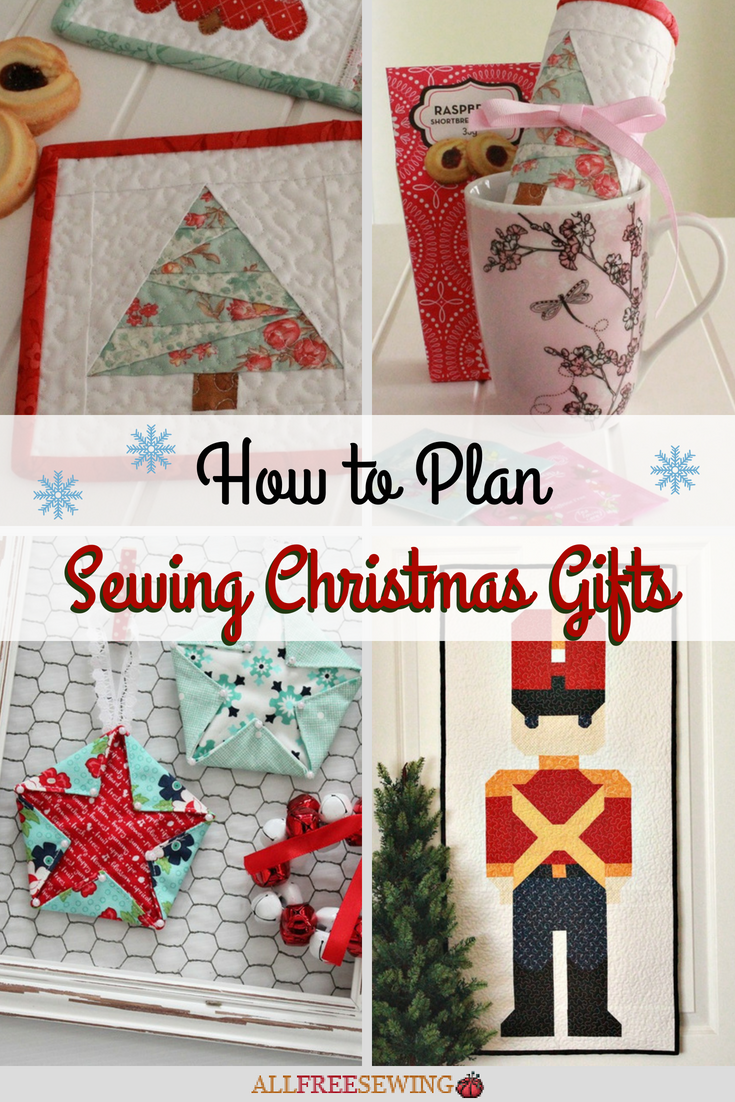 How to Plan Sewing Christmas Gifts | AllFreeSewing.com