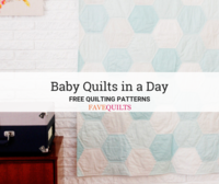21 Baby Quilts in a Day Patterns