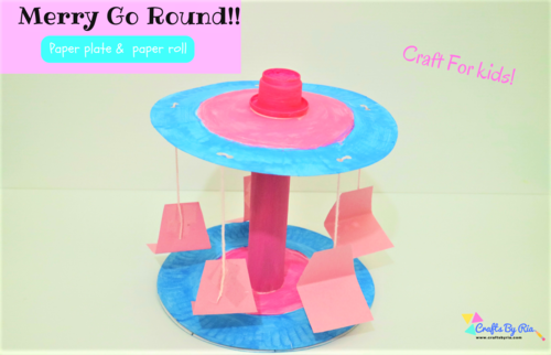 Merry Go Round Craft with Paper Tube and Paper Plates