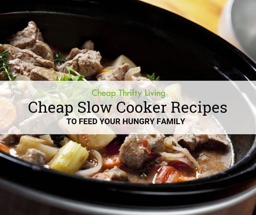 Cheap Slow Cooker Recipes
