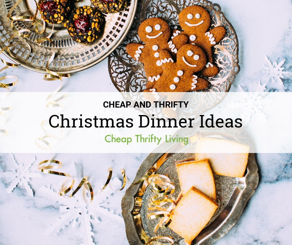 13 Cheap Christmas Dinner Ideas CheapThriftyLiving