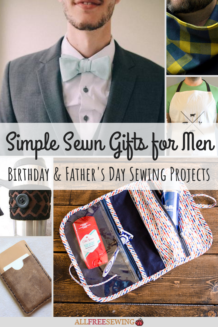 21 Simple Sewn Gifts for Men (Birthday & Father's Day Sewing Projects