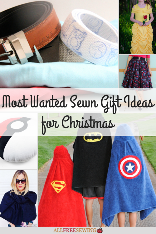 23 Most Wanted Sewn Gift Ideas for Christmas