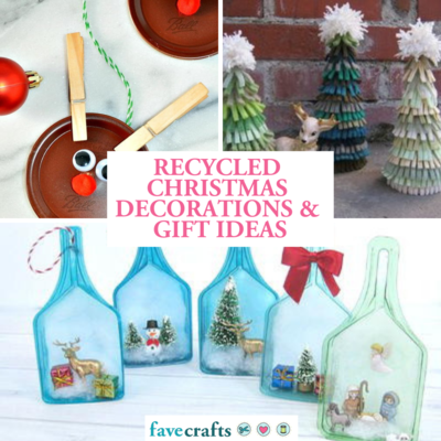 29 Recycled Christmas Decorations and Gift Ideas