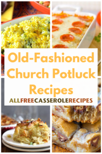 25 Old-Fashioned Church Potluck Recipes