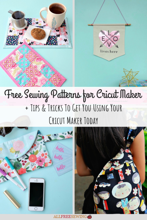 10 Free Cricut Maker Sewing Patterns + Tips & Tricks To Get You Using