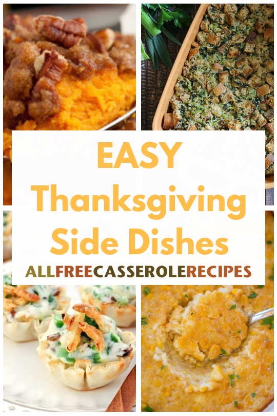 28 Easy Thanksgiving Side Dishes | AllFreeCasseroleRecipes.com