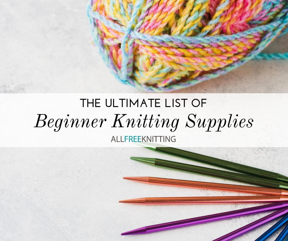 Knitting Made Easy: The Tools You Need To Learn How To Knit — Knitprint