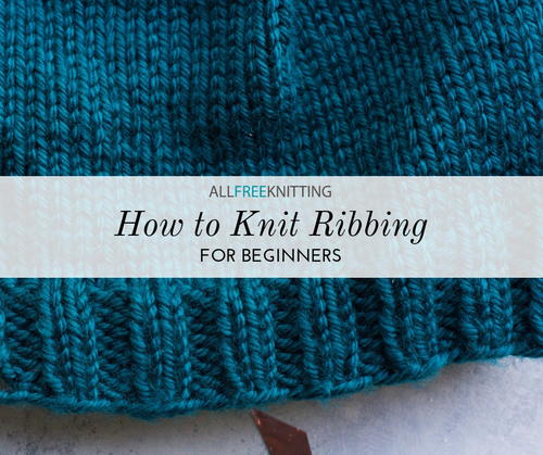 How To Knit Ribbing Allfreeknitting Com