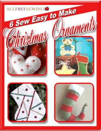 6 Sew Easy to Make Christmas Ornaments Free eBook