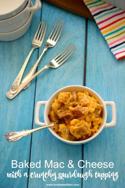 Baked Mac & Cheese with a Crunchy Sourdough Topping