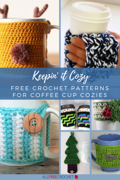 Keepin it Cozy 12 Free Crochet Patterns for Coffee Cup Cozies