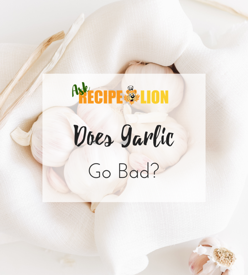 Does Garlic go Bad? (And How Can I Tell if it's Spoiled?)