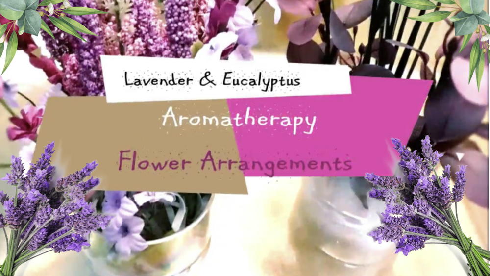 DIY Lavender & Eucalyptus Aromatherapy Floral Arrangements