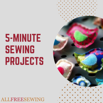5 Minute Quick Sewing Projects