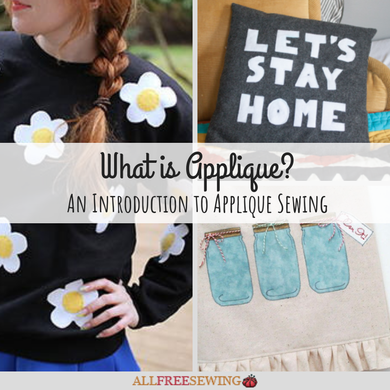 What is Applique? An Introduction to Applique Sewing