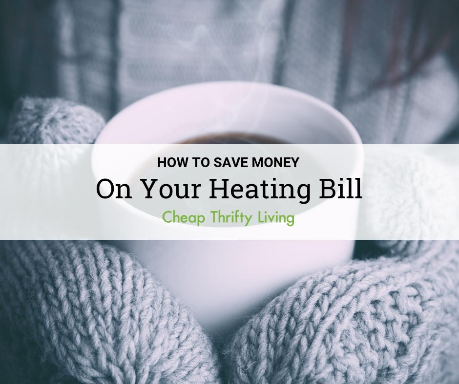 How to Save Money on Your Heating Bill