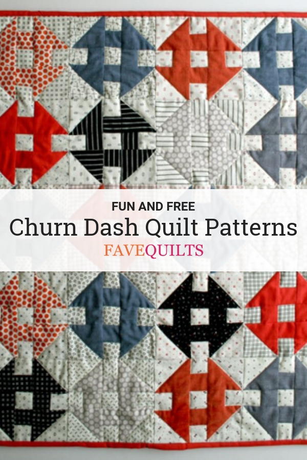 6 Free Churn Dash Quilt Patterns | FaveQuilts.com 6-free-churn-dash-quilt-patterns-favequilts-com