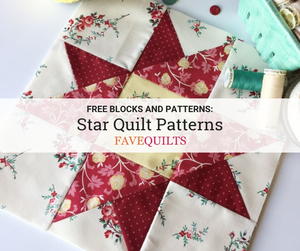 35 Free Star Quilt Patterns: Free Block Designs and Quilt Ideas
