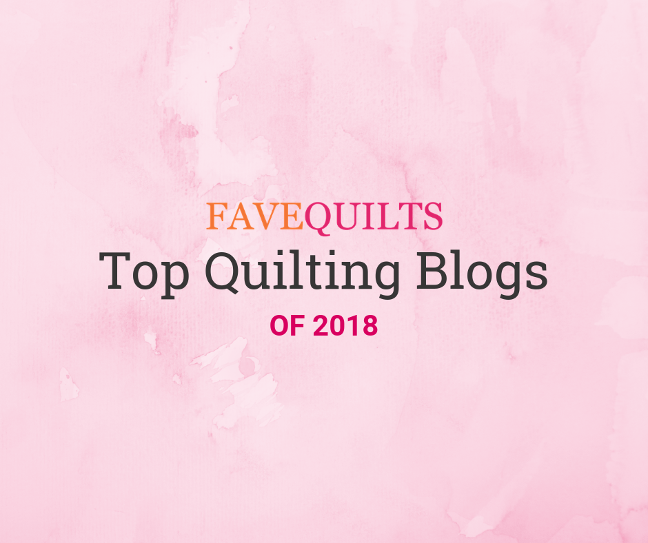 Top 25 Quilting Blogs of 2018