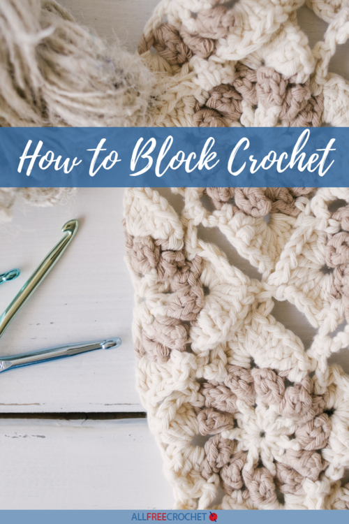 Blocking for Knitting and Crochet: Everything you Need to Know