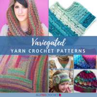 50+ Variegated Yarn Crochet Patterns