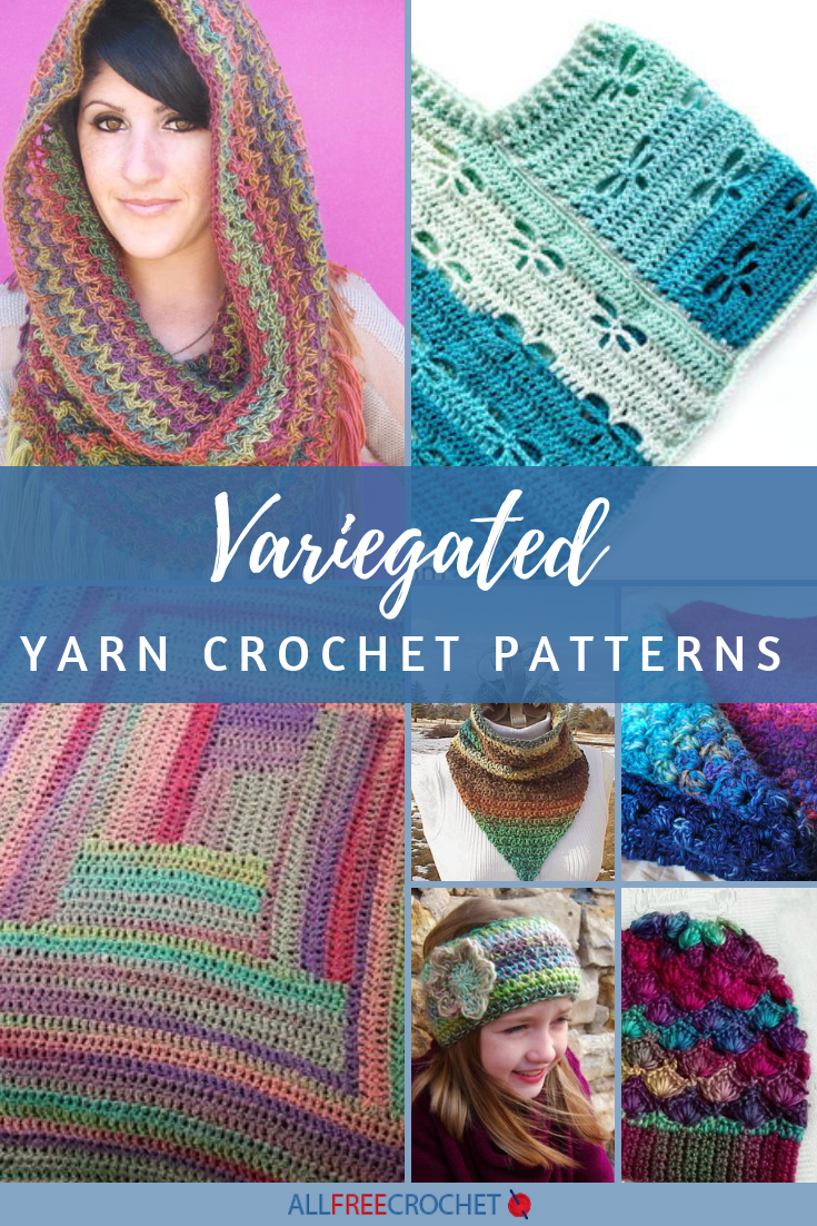 50+ Variegated Yarn Crochet Patterns